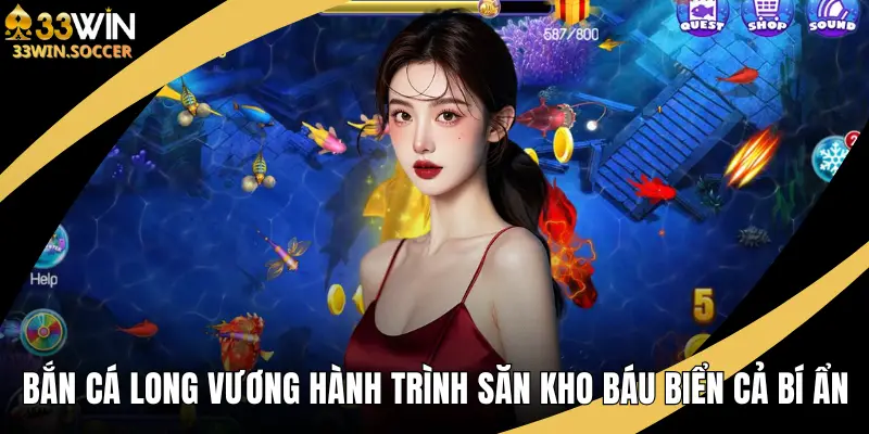 Bắn cá Long Vương