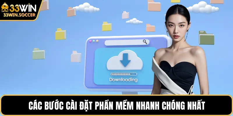 Các bước cài đặt phần mềm nhanh chóng nhất