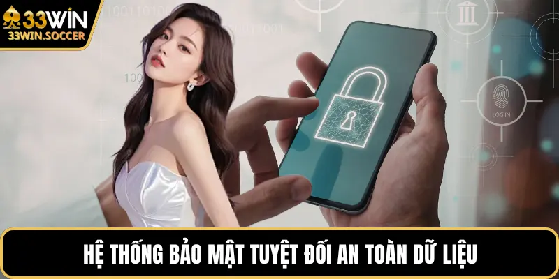 Hệ thống bảo mật tuyệt đối an toàn dữ liệu