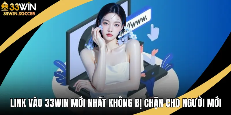 Link vào 33WIN