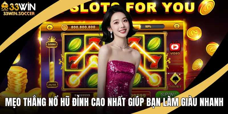 Mẹo thắng nổ hũ