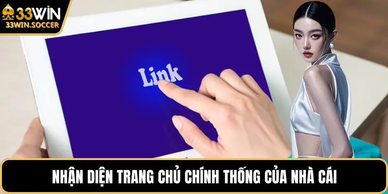Nhận diện trang chủ chính thống của nhà cái