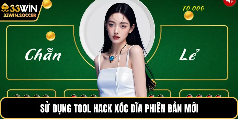 Sử dụng tool hack xóc đĩa phiên bản mới