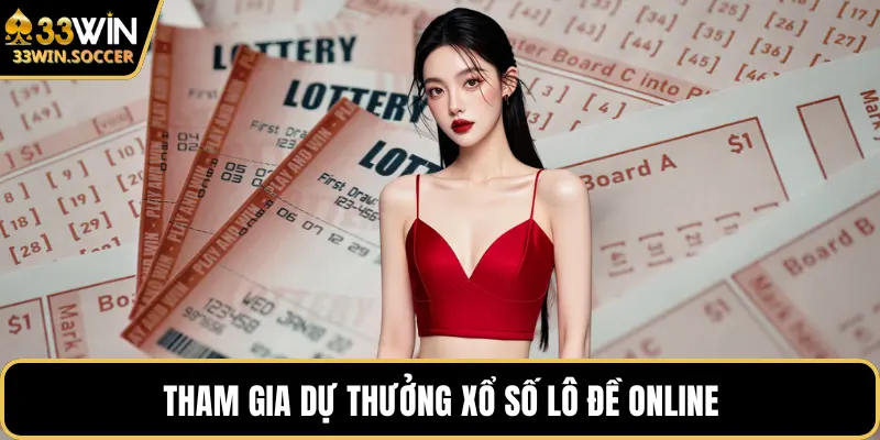 Tham gia dự thưởng xổ số lô đề online